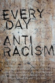 Cover of: Everyday antiracism: getting real about race in school