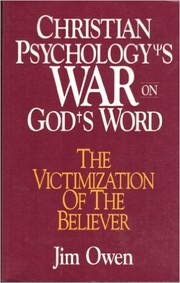 Cover of: Christian psychology's war on God's word by Jim Owen