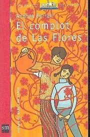 Cover of: El Complot de Las Flores by Andrea Ferrari