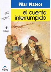 Cover of: El Cuento Interrumpido/the Interrupted Story