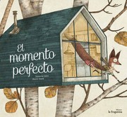 El momento perfecto by Susanna Isern Iñigo, Marco Somà