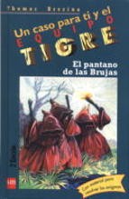 Cover of: El Pantano De Las Brujas (Equipo Tigre) by 