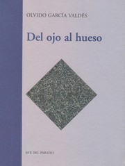 Cover of: Del ojo al hueso