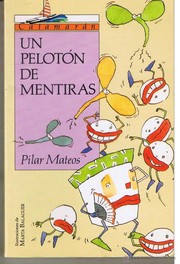 Cover of: Un pelotón de mentiras by 