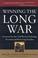 Cover of: Winning the Long War