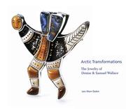 Cover of: Arctic Transformations: The Jewelry Of Denise And Samuel Wallace