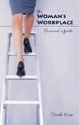 Cover of: The woman's workplace survival guide