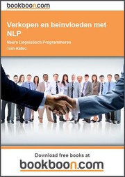 Verkopen en beïnvloeden met NLP Neuro Linguïstisch Programmeren