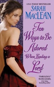 Cover of: Ten ways to be adored when landing a Lord