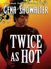 Cover of: Twice as Hot by Gena Showalter