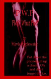Cover of: PWP: Plot? What Plot?