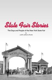 State Fair Stories by Judith LaManna Rivette