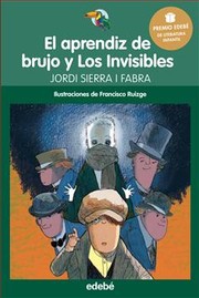 Cover of: El aprendiz de brujo y Los Invisibles