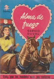 Cover of: Alma de fuego by 