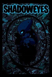 Cover of: Shadoweyes, Volume One