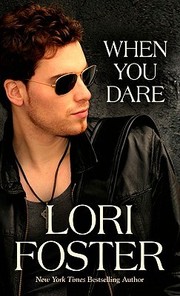 Cover of: When You Dare by Lori Foster