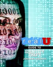 Real U Guide to Identity Theft (Real U) by Johanna Bodnyk