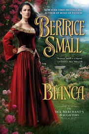 Cover of: Bianca: the silk merchant's daughters #1