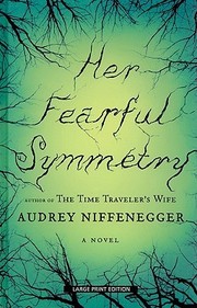 Cover of: Her Fearful Symmetry by Audrey Niffenegger