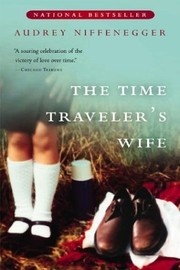 Cover of: The Time Traveler's Wife by Audrey Niffenegger