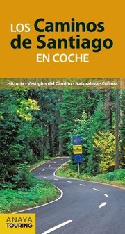 Cover of: Los Caminos de Santiago en coche by 