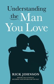 Cover of: Understanding the Man You Love by 