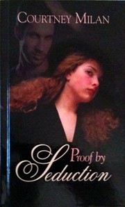 Proof by Seduction by Courtney Milan
