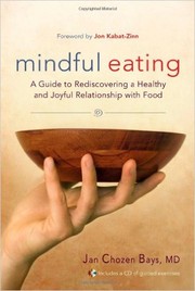 Mindful eating by Jan Chozen Bays