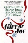 Cover of: A Gift of Joy: Christmas Eve/The Miracle/A Bright Red Ribbon/My True Love