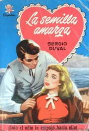 Cover of: La semilla amarga by 