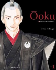 Cover of: Ōoku: The Inner Chambers, Vol. 1 (Ōoku: The Inner Chambers / 大奥 #1)