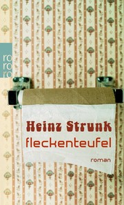 Fleckenteufel by Heinz Strunk