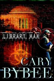 Cover of: Library Man by Cary R. Bybee