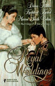Cover of: Royal Weddings: King's Ransom, A Prince of a Guy, and Every Night at Eight