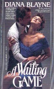 Cover of: A Waiting Game: writing as Diana Blayne