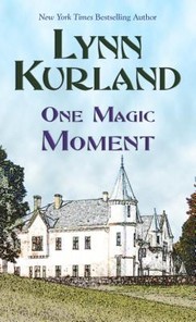 Cover of: One Magic Moment by Lynn Kurland