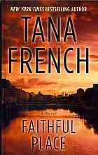 Cover of: Faithful Place by Tana French