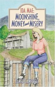 Cover of: Ida Mae: Moonshine, Money and Misery