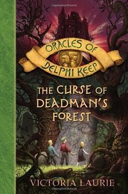 Cover of: The Curse of Deadman's Forest by Victoria Laurie