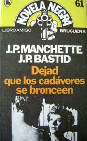 Cover of: Dejad que los cadáveres se bronceen