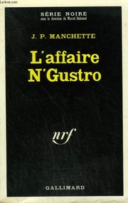 Cover of: L' affaire N'Gustro. by Jean-Patrick Manchette