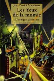 Cover of: Les yeux de la momie by Jean-Patrick Manchette, Doug Headline, François Guérif