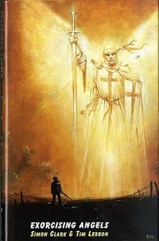 Cover of: Exorcising Angels by Simon Clark, Tim Lebbon