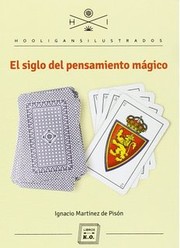 Cover of: El siglo del pensamiento mágico
