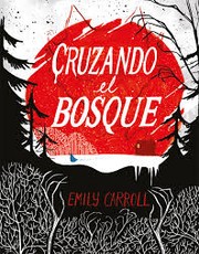 Cover of: Cruzando el bosque by 