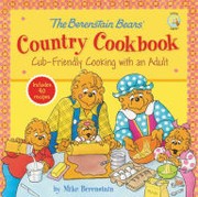 Cover of: Berenstain Bears Country Cookbook: Cub-Friendly Cooking with an Adult