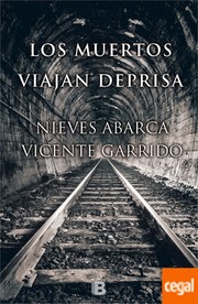 Cover of: Los muertos viajan deprisa