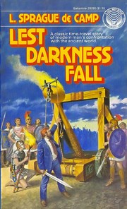 Lest Darkness Fall by L. Sprague De Camp