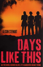 Days Like This by Alison Stewart