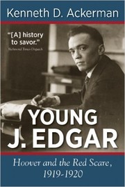 Cover of: Young J. Edgar: Hoover and the Red Scare, 1919-1920